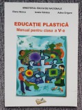 Educatie plastica, manual pentru clasa V, 2017, 100 pag, stare f buna, Alte materii, Clasa 5, Manuale