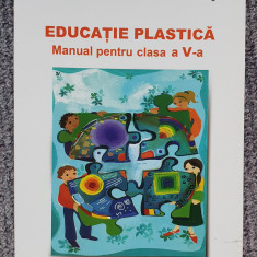Educatie plastica, manual pentru clasa V, 2017, 100 pag, stare f buna