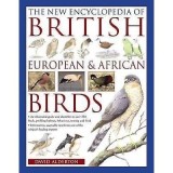 The New Encyclopedia of British, European and African Birds
