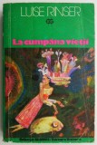La cumpana vietii - Luise Rinser - Roman - Carte beletristica