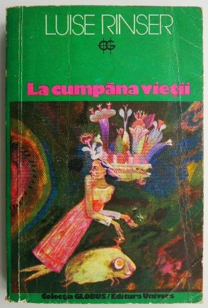 La cumpana vietii &ndash; Luise Rinser