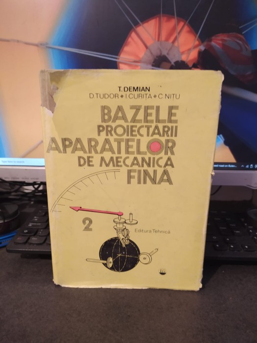 Bazele proiectării aparatelor de mecanică fină, vol. 2, Demian..., 1986, 196