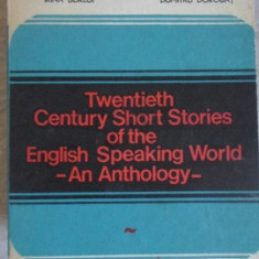 TWENTIETH CENTURY SHORT STORIES OF THE ENGLISH SPEAKING WORLD. AN ANTHOLOGY-HERTHA PEREZ, IRINA BURLUI, DUMITRU