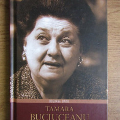 Bogdana Darie - Tamara Buciuceanu. O viata inchinata scenei