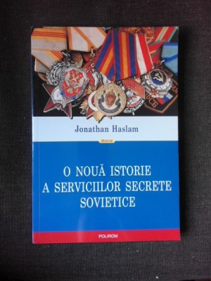 O noua istorie a serviciilor secrete sovietice - Jonathan Haslam foto
