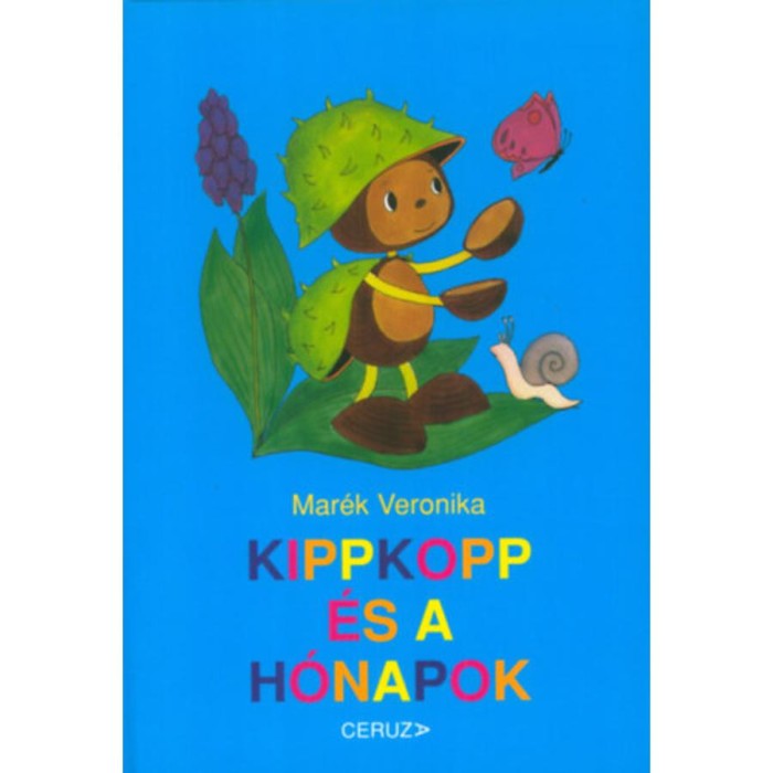 Kippkopp &eacute;s a h&oacute;napok - Mar&eacute;k Veronika