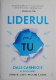 Liderul Poti Fi Tu - Dale Carnegie &amp; Associates - Dezvoltare Personala