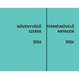 N&ouml;v&eacute;nyv&eacute;dő szerek &eacute;s Term&eacute;sn&ouml;velő anyagok 2024
