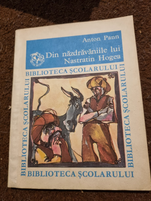 carte pentru copii-din nazdravaniile lui nastratin hogea - anton pann-anul 1983