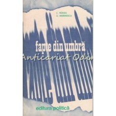 Fapte Din Umbra III - C. Neagu, D. Marinescu