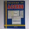 INITIERE IN ACCESS - CORNEL IGNAT, CARMEN PETRE