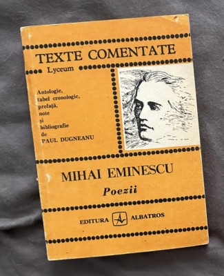 Poezii Texte comentate / Mihai Eminescu foto