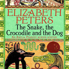 The Snake, The Crocodile And The Dog | Elizabeth Peters