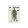 Why Leaders Lie: The Truth about Lying in International Politics