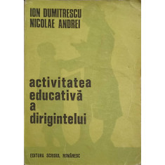 ACTIVITATEA EDUCATIVA A DIRIGINTELUI-ION DUMITRESCU, NICOLAE ANDREI