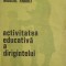 ACTIVITATEA EDUCATIVA A DIRIGINTELUI-ION DUMITRESCU, NICOLAE ANDREI-278737