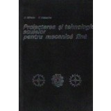 Proiectarea si tehnologia sculelor pentru mecanica fina