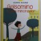 GELSOMINO IN TARA MINCINOSILOR de GIANNI RODARI , DESENE de VALERIA PETRONE , 2017 * EDITIE CARTONATA