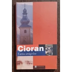 Emil Cioran - Cartea Amagirilor