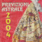 Previziuni astrale 2004