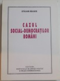 CAZUL SOCIAL - DEMOCRATILOR ROMANI de STELIAN NEAGOE , 2005