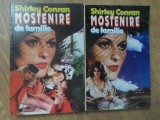 Mostenire de Familie Vol. 1-2, Shirley Conran, Editura Miron 1993, Roman de Dragoste, 668 pagini