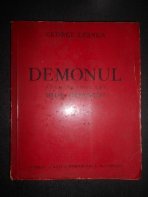 George Lesnea - Demonul poem tradus din Mihail Lermontov (1939) foto