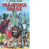 Vrajitorul din Oz - Lyman Frank Baum