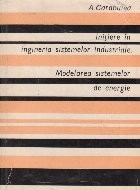 Initiere in ingineria sistemelor industriale. Modelarea sistemelor de energie