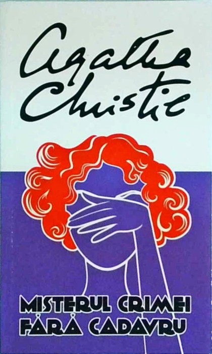 Agatha Christie - Misterul crimei fara cadavru