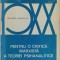 PENTRU O CRITICA MARXISTA A TEORIEI PSIHANALITICE-CATHERINE B. CLEMENT, PIERRE BRUNO, LUCIEN SEVE-226772