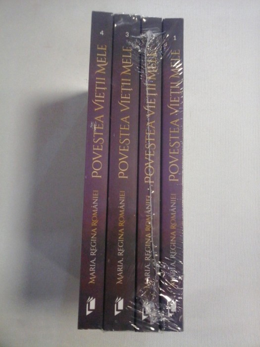 POVESTEA VIETII MELE - MARIA Regina Romaniei ( 4 volume)