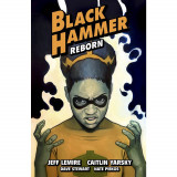 Black Hammer TP Vol 07 Reborn Part III