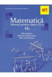 MATEMATICa M1. Manual pentru clasa a XI-a - ART KLETT