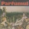 Parfumul - Patrick Suskind