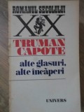 ALTE GLASURI, ALTE INCAPERI-TRUMAN CAPOTE