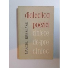 DIALECTICA POEZIEI SAU CANTECE DESPRE CANTEC de MARCEL BRESLASU 1957