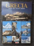 Cumpara ieftin GRECIA. Istorie, Arta, Folclor, Itinerarii