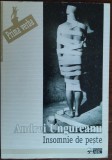 Cumpara ieftin ANDREI UNGUREANU: INSOMNIE DE PESTE(VERSURI/DEBUT/CHISINAU 2000/fara fila garda)