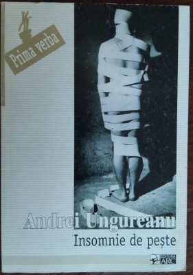 ANDREI UNGUREANU: INSOMNIE DE PESTE(VERSURI/DEBUT/CHISINAU 2000/fara fila garda) foto