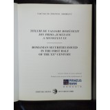 TITLURI DE VALOARE ROMANESTI DIN PRIMA JUMATATE A SECOLULUI XX