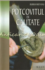 Potcovitul De Calitate - Potcovitul De Calitate foto