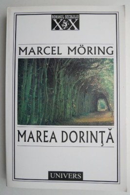 Marea dorinta &amp;ndash; Marcel Moring foto