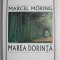 Marea dorinta &ndash; Marcel Moring