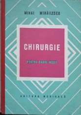 CHIRURGIE PENTRU CADRE MEDII-MIHAI MIHAILESCU-255947