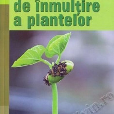 Metodele de inmultire a plantelor | Wolfgang Kawollek, Marco Kawollek