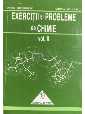 Petru Budrugeac - Exerciții și probleme de chimie, vol. 2 (editia 1994) foto