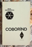 Cobor&icirc;nd - Paul Georgescu Contine dedicatie, data si semnatura autorului