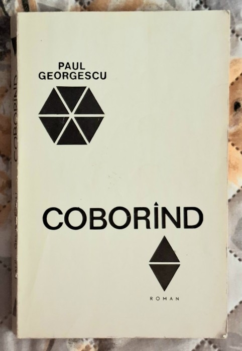 Cobor&icirc;nd - Paul Georgescu Contine dedicatie, data si semnatura autorului