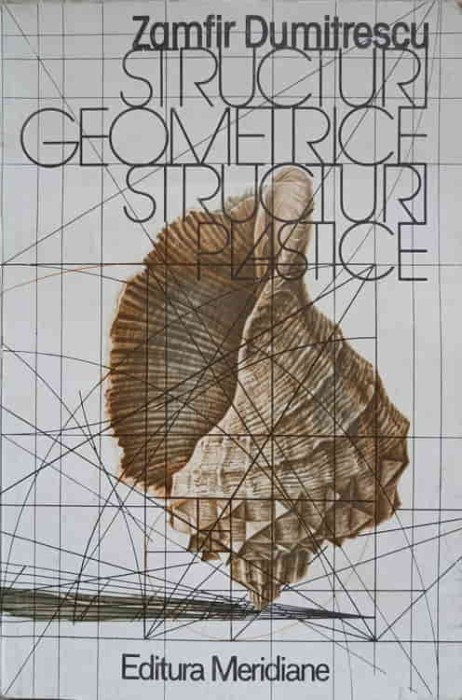 STRUCTURI GEOMETRICE. STRUCTURI PLASTICE-ZAMFIR DUMITRESCU-274670